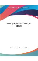 Monographie Des Caulerpes (1898)