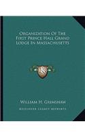 Organization Of The First Prince Hall Grand Lodge In Massachusetts