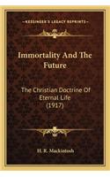 Immortality and the Future