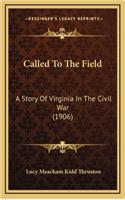 Called to the Field