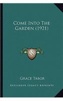 Come Into the Garden (1921)