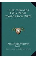 Hints Towards Latin Prose Composition (1869)