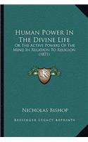 Human Power In The Divine Life