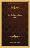 The Zimbabwe Ruins (1903)