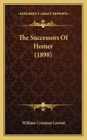 Successors Of Homer (1898)