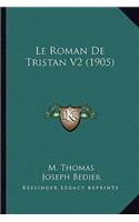 Le Roman De Tristan V2 (1905)