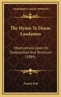 The Hymn Te Deum Laudamus
