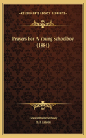 Prayers For A Young Schoolboy (1884)