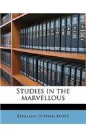 Studies in the Marvellous