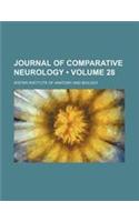 Journal of Comparative Neurology (Volume 28 )