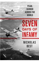 Seven Days of Infamy