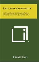 Race and Nationality: International Conciliation, Special Bulletin, January, 1915