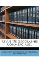 Revue De Géographie Commerciale...