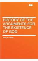History of the Arguments for the Existence of God