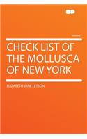 Check List of the Mollusca of New York