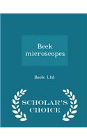 Beck Microscopes - Scholar's Choice Edition