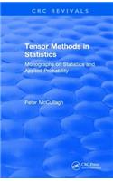 Tensor Methods in Statistics: Monographs on Statistics and Applied Probability