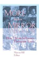 More than a Mirror