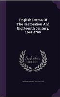 English Drama of the Restoration and Eighteenth Century, 1642-1780