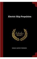 ELECTRIC SHIP PROPULSION