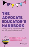 The Advocate Educator's Handbook