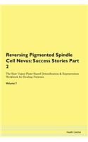 Reversing Pigmented Spindle Cell Nevus: