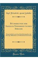 Bücherkunde Der Sassisch-Niederdeutschen Sprache