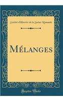 MÃ©langes (Classic Reprint)