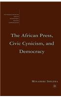 The African Press, Civic Cynicism, and Democracy