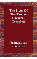 The Lives Of The Twelve Caesars - Complete