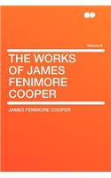 The Works of James Fenimore Cooper Volume 8