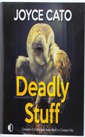 Deadly Stuff