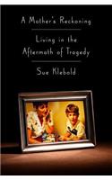 A Mothers Reckoning: (Thorndike Non Fiction)