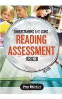 Understanding and Using Reading Assessment, K-12