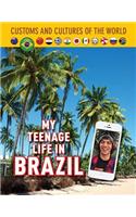 My Teenage Life in Brazil