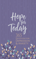 Hope for Today: 365 Devotions for Depression and Anxiety