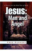 Jesus: Man and Angel(English)