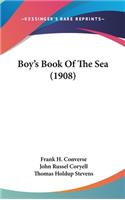Boy's Book of the Sea (1908)