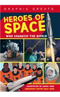 Heroes of Space: Who Changed the World(Graphic Greats)