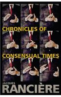 Chronicles of Consensual Times