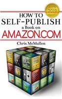 How to Self-Publish a Book on Amazon.com