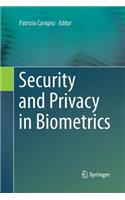 Security and Privacy in Biometrics