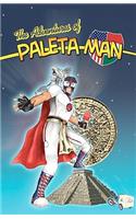 Adventures of Paleta Man