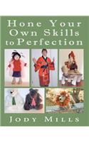 Hone Your Own Skills to Perfection: (English)