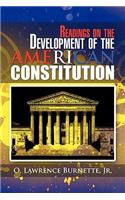 Readings on the Development of the AMERICAN CONSTITUTION