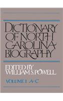 Dictionary of North Carolina Biography, Volume 1, a-C