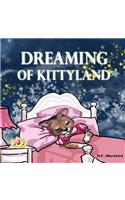 Dreaming of Kittyland