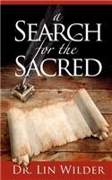 A Search for the Sacred
