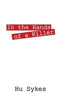 In the Hands of a Killer