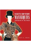 Manhattan Shop Window Mannequins; Crossroads Of The World: (English)